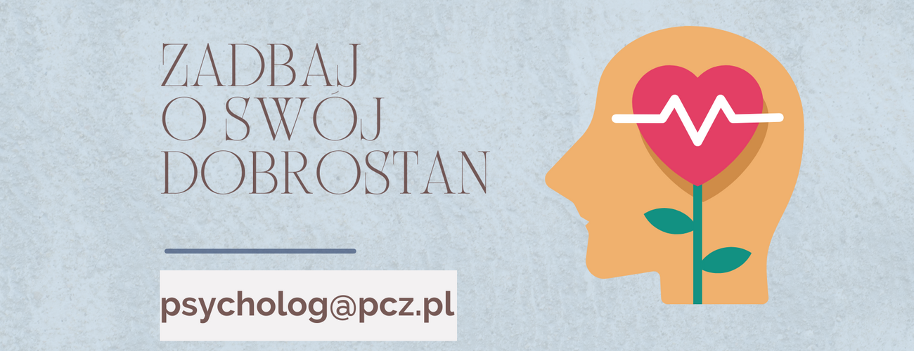 grafika ozdobnikowa, tekst: zadbaj o swój odbrostan, psycholog@pcz.pl