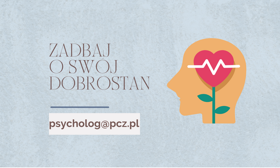 grafika ozdobnikowa, tekst: zadbaj o swój odbrostan, psycholog@pcz.pl